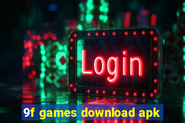 9f games download apk